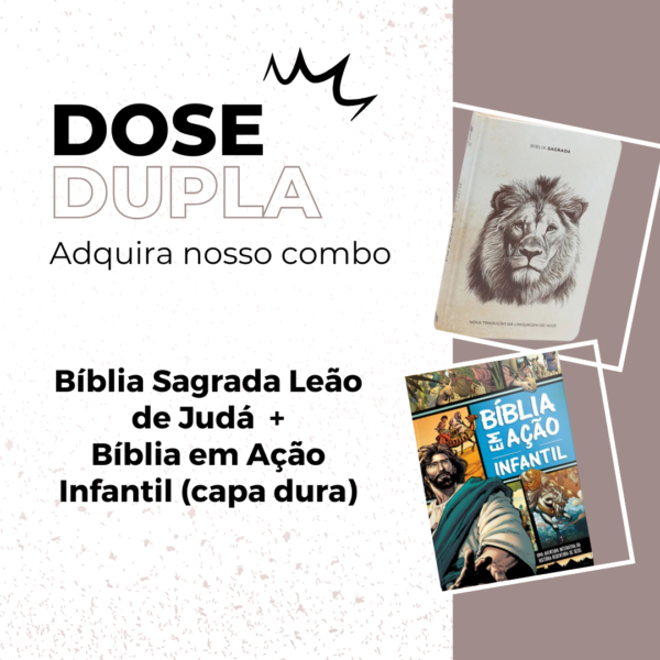 Combo: Bíblia Sagrada Leão de Judá | NTLH | letra normal + Bíblia em Ação Infantil | Capa Dura