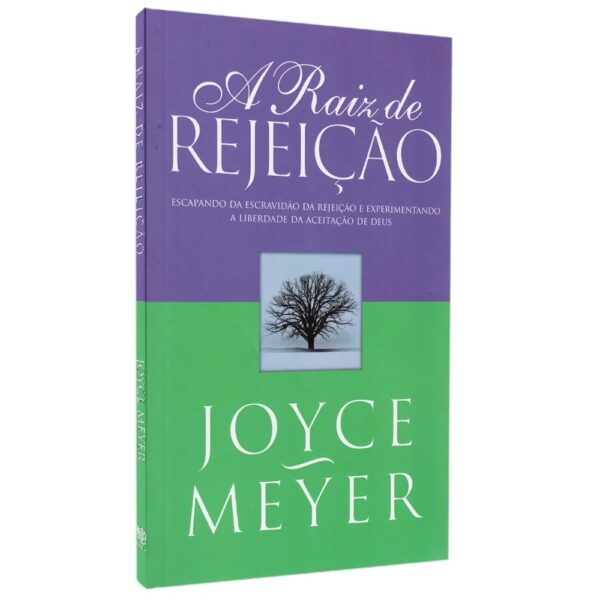 A Raiz da Rejeição