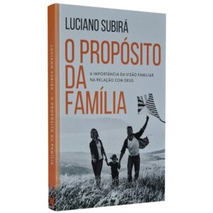 O Propósito da Família
