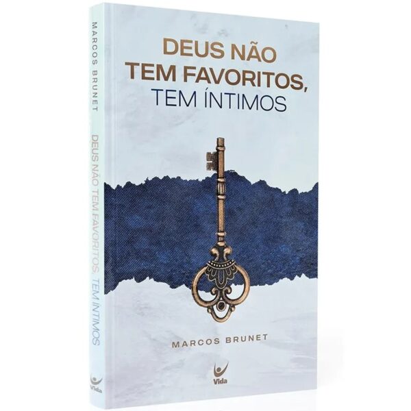 Deus não Tem Favoritos, Tem Íntimos